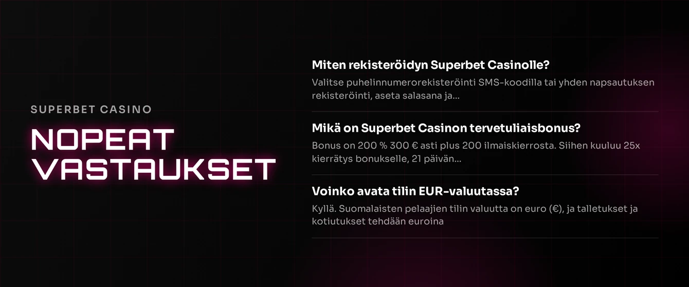 Superbet Casinon rekisteröitymisen UKK